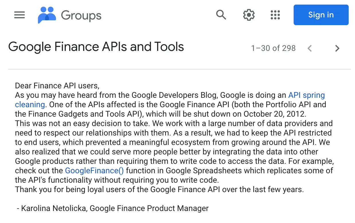 Google Groups thread "Google Finance APIs and Tools" showing the shutdown notice from Karolina Netolicka, Google Finance Product Manager: the Google Finance API — both the Portfolio API and the Finance Gadgets and Tools API — will be shut down on October 20, 2012, and users are pointed at the GOOGLEFINANCE() function in Google Spreadsheets instead