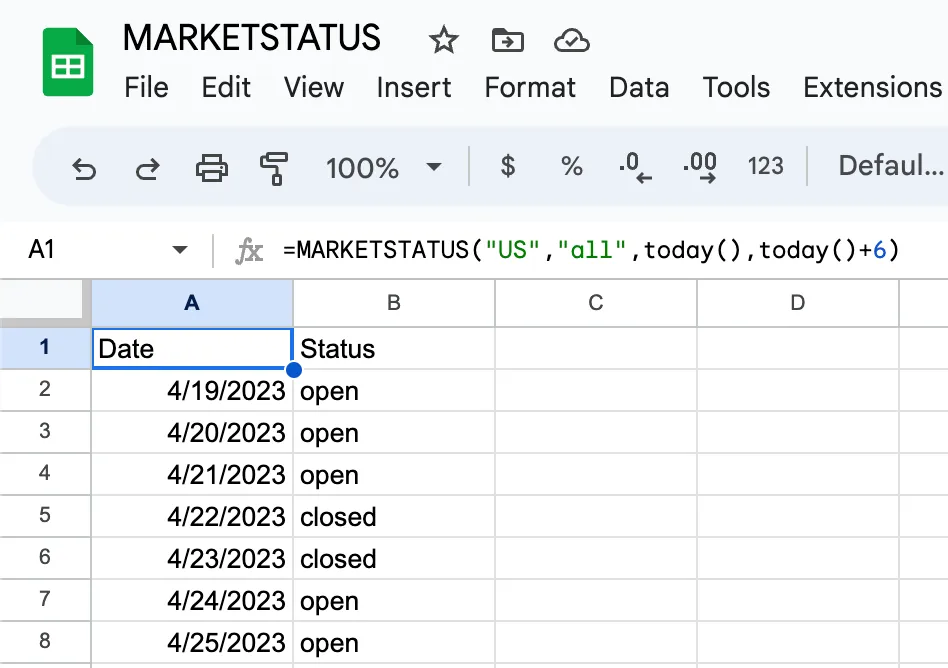 MARKETSTATUS called as today(), today()+6, returning a seven-row Date and Status array for the week ahead, with the Saturday and Sunday marked closed